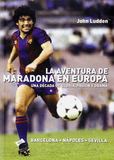 La Aventura de Maradona en Europa